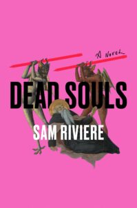 dead souls_sam riviere