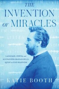 The Invention of Miracles, Katie Booth