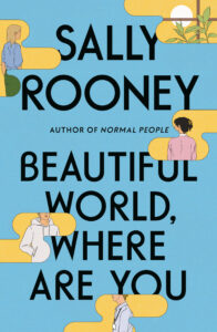 Sally Rooney, Beautiful World, Where Are You