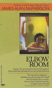 James Alan McPherson, Elbow Room