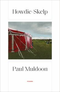 Paul Muldoon, Howdie-Skelp