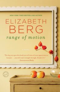 Range of Motion, Elizabeth Berg