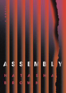 Natasha Brown, Assembly