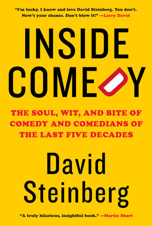 Inside Comedy, David Steinberg