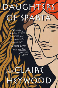 Daughters of Sparta, Claire Heywood