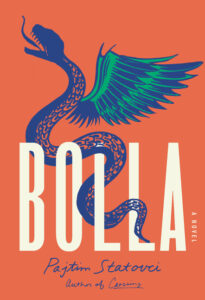 Bolla by Pajtim Statovci, translated by David Hackston