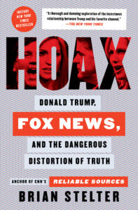 Hoax, Brian Stelter