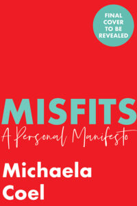 Michaela Coel, Misfits: A Personal Manifesto