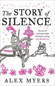 The Story of Silence by Alex Myers