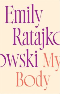 Emily Ratajkowski, My Body