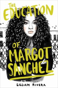 The Education of Margot Sanchez, Lilliam Rivera