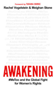 Awakening- #Metoo and the Global Fight for Women's Rights