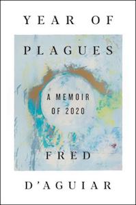 Year of Plagues: A Memoir of 2020