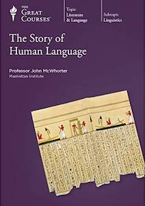 The Story of Human Language