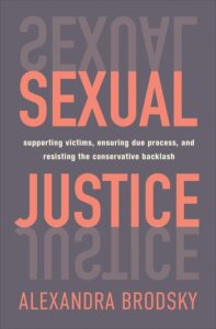 Sexual Justice, Alexandra Brodsky