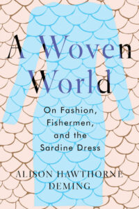 A Woven World, Alison Hawthorne Deming