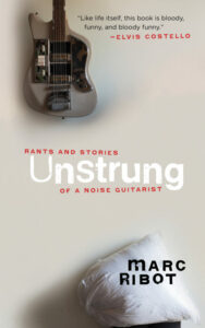 Unstrung, Marc Ribot