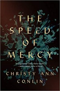 Speed of Mercy, Christy Ann Conlin