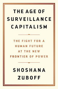 Age of Surveillance Capitalism