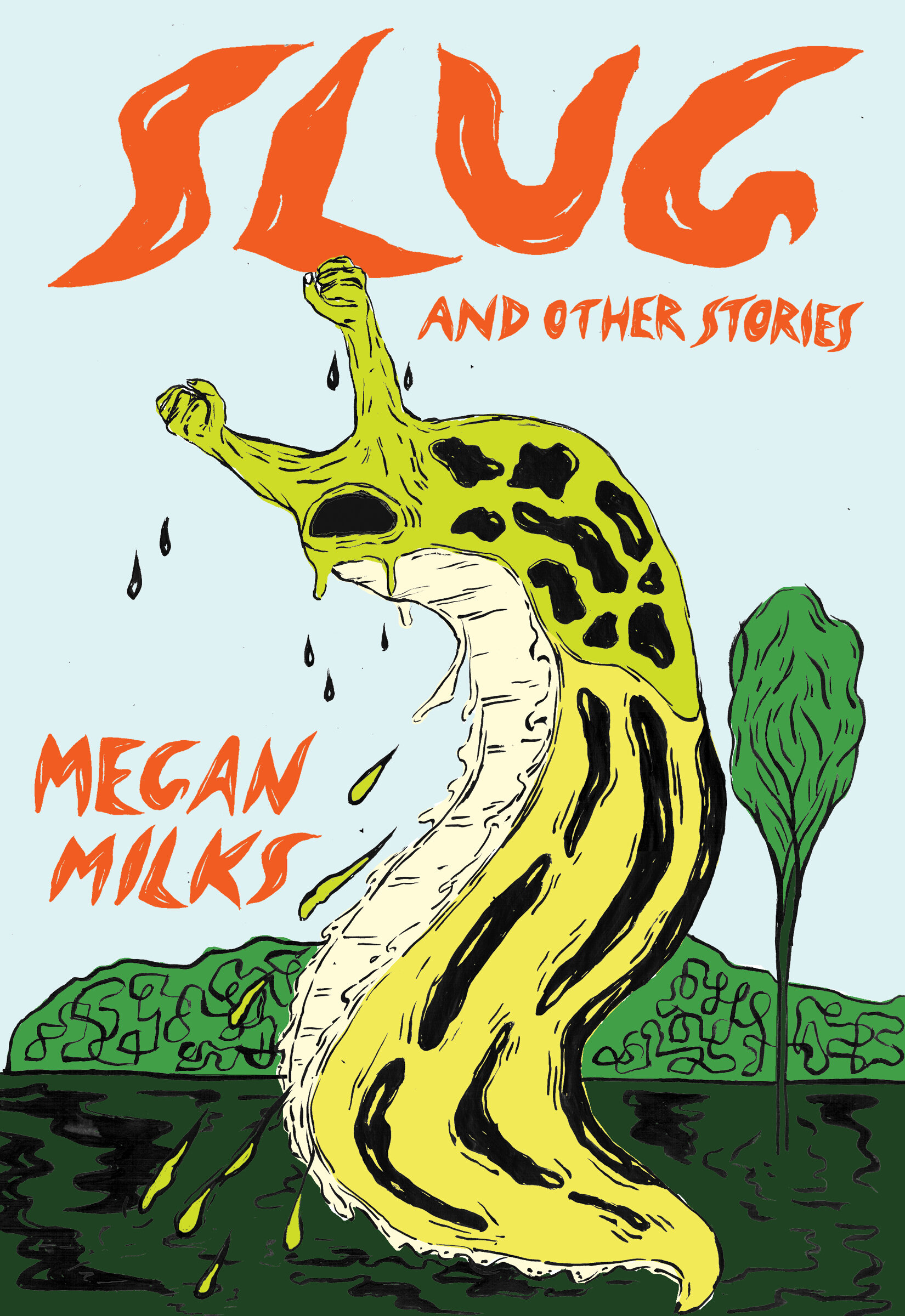 Megan Milks_Slug and Other Stories