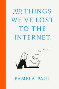 100 Things We've Lost to the Internet