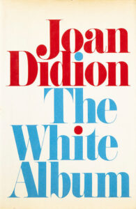 the white album joan didion