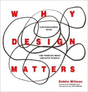 Why Design Matters, Debbie Millman