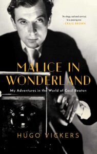 Hugo Vickers_Malice in Wonderland