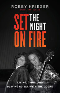 Robby Krieger, Set the Night on FIre