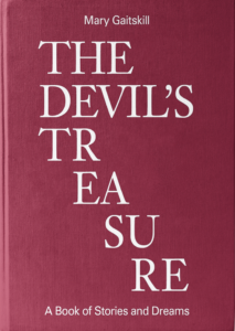Devil's Treasure, Mary Gaitskill