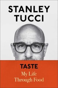 Taste, Stanley Tucci