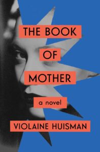 violaine huisman_the book of mother