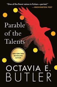 Octavia E. Butler, Parable of the Talents