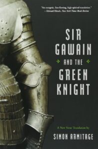 Simon Armitage, tr., Sir Gawain and the Green Knight
