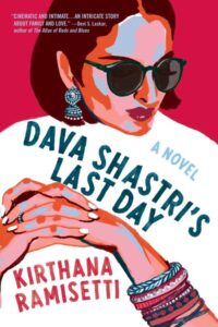 Kirthana Ramisetti, Dava Shastri's Last Day