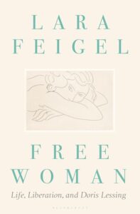Lara Feigel, Free Woman