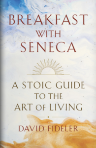 Breakfast with Seneca