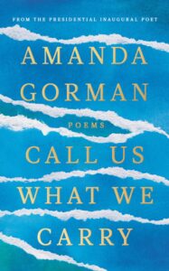 call us what we carry_amanda gorman