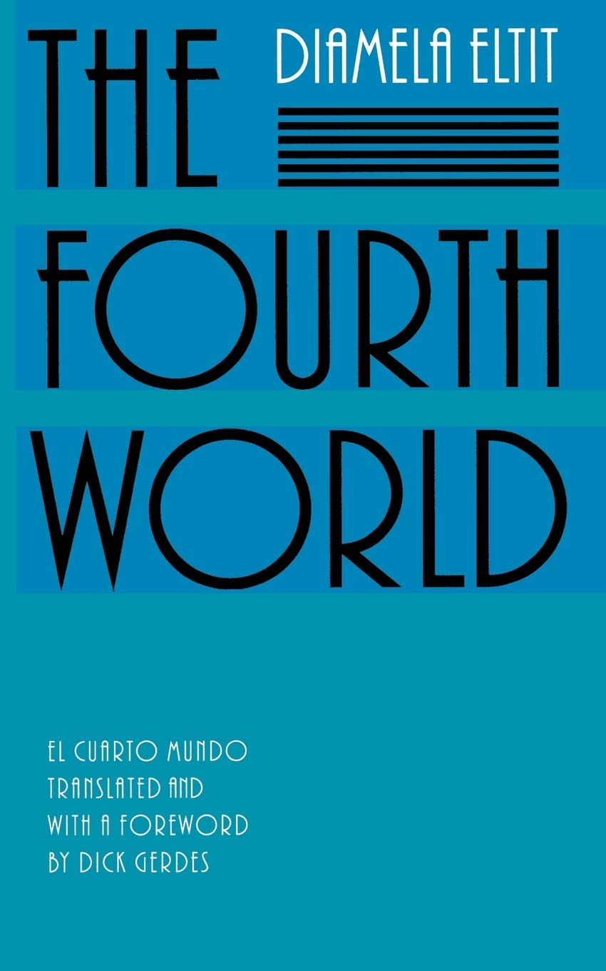 The Fourth World, Diamela Eltit