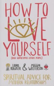 How To Love Yourself