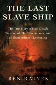 Ben Raines_The Last Slave Ship