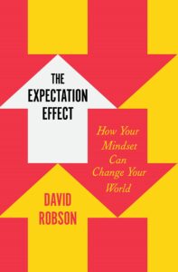 david robson_the expectation effect