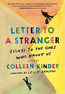 Letter to a Stranger, Colleen Kinder