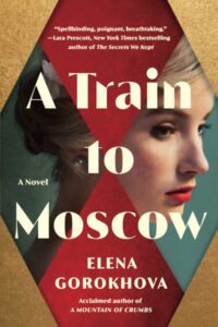 A Train to Moscow, Elena Gorokhova