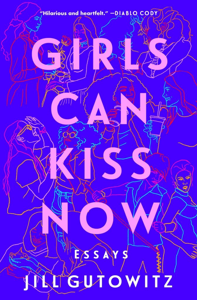 Jill Gutowitz_girls can kiss now