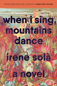 when i sing mountains dance_irene sola