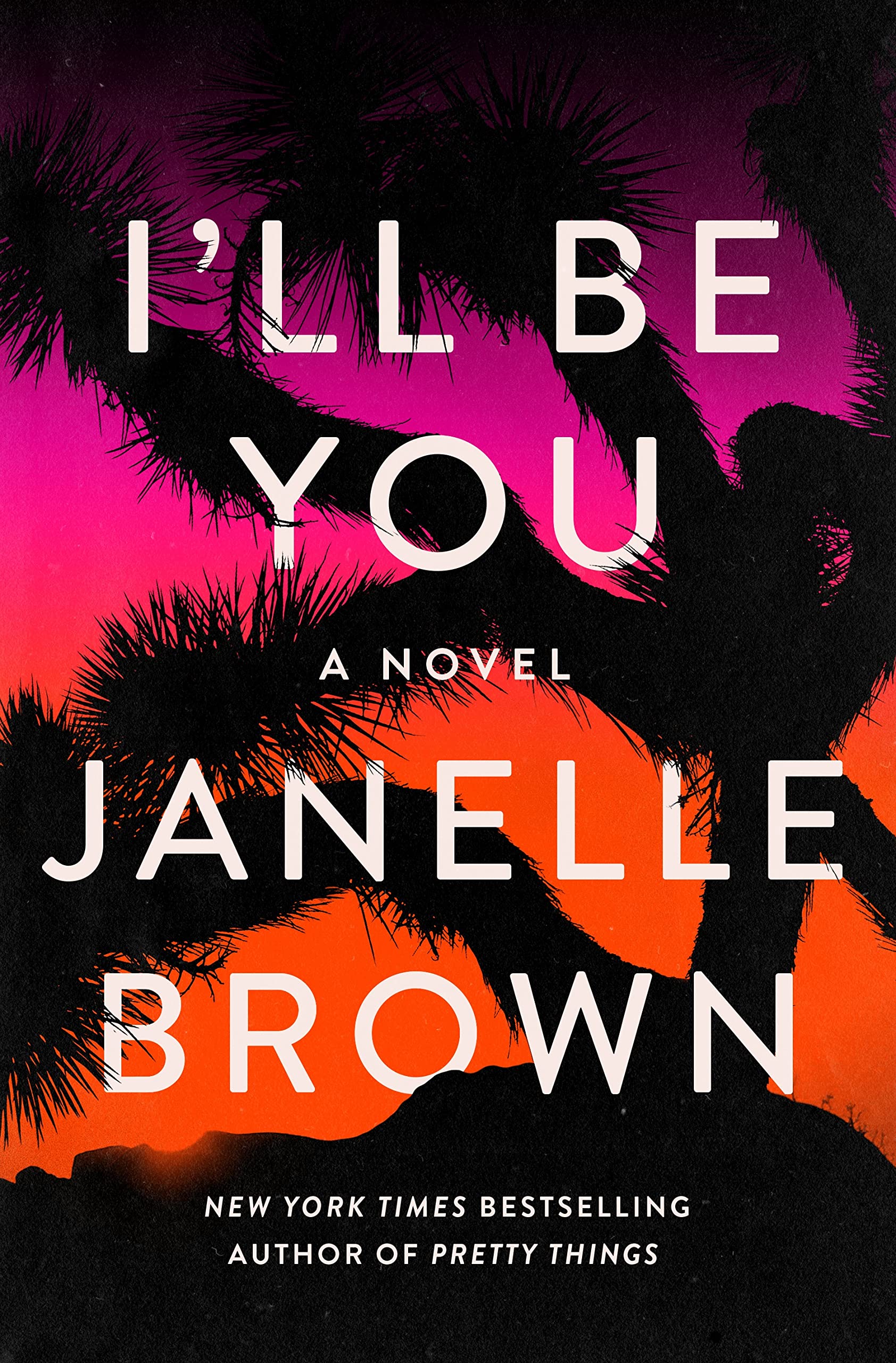 Janelle Brown_I'll Be You