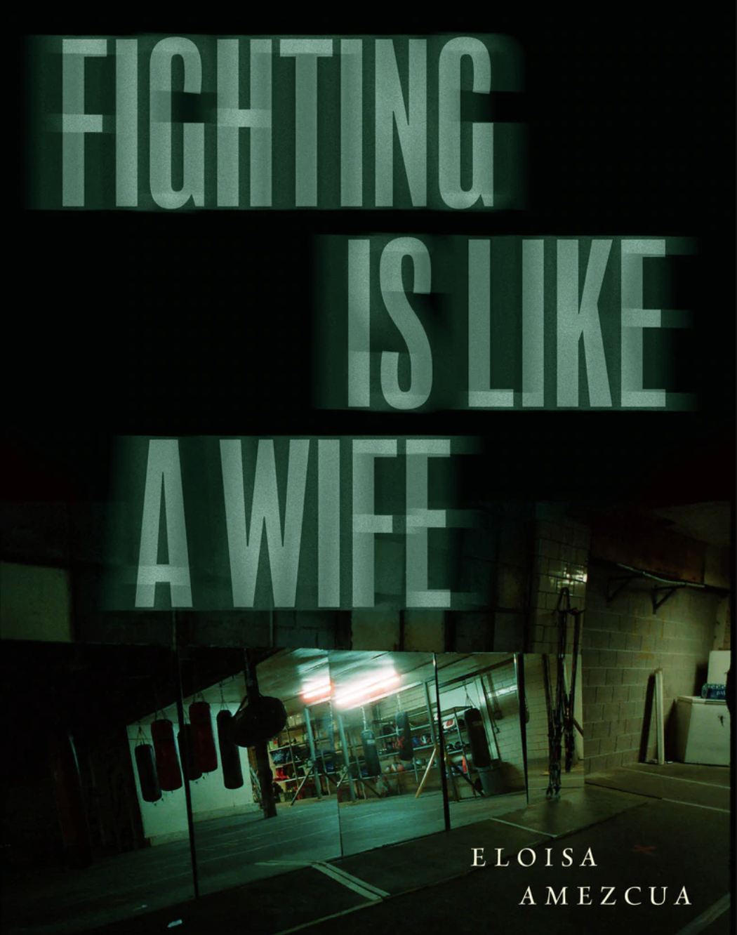 Fighting is Like a Wife, Eloisa Amezcua