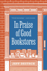 In Praise of Good Bookstores