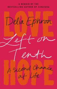 delia ephron_left on tenth